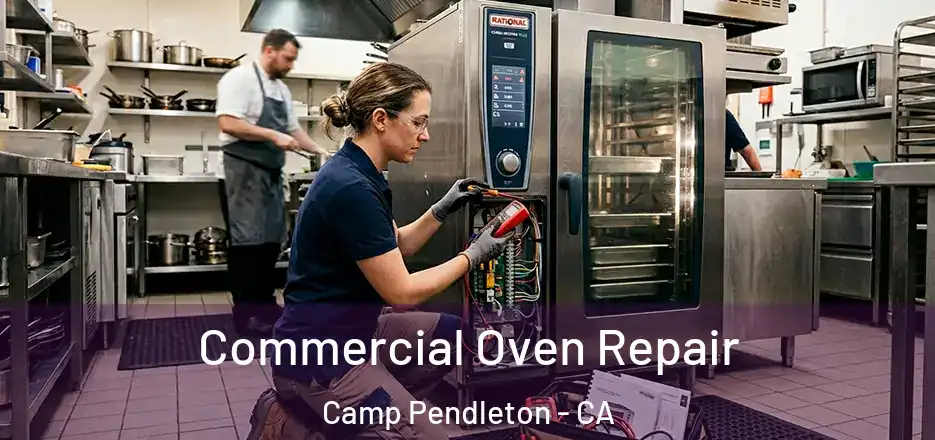 Commercial Oven Repair Camp Pendleton - CA