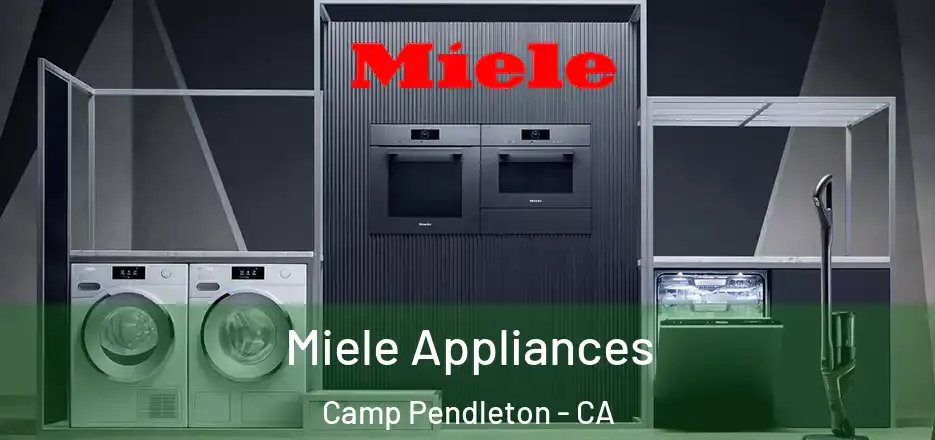 Miele Appliances Camp Pendleton - CA